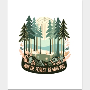 May The Forest Be With You Posters and Art